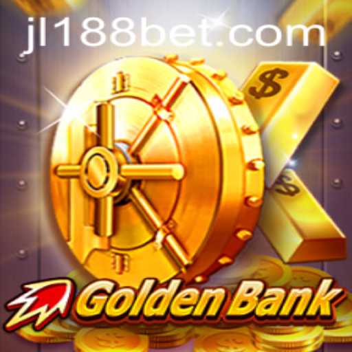 GoldenBank: A Thrilling Casino Adventure Enhanced by jl188.bet